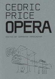Price - Cedric Price Opera