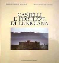 Castelli e fortezze di Lunigiana