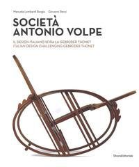 Volpe -Societ‡ Antonio Volpe. Il design italiano sfida la Gebruder …