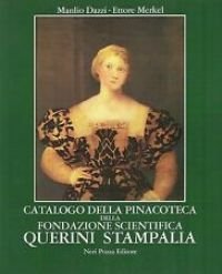 Catalogo della Pinacoteca della Fondazione Scientifica Querini Stampalia