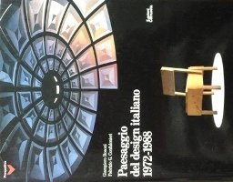 Paesaggio del design italiano 1972-1988