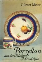 Porzellan aus der Meissner Manufaktur