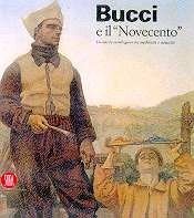 Bucci e il "Novecento". Un artista marchigiano fra modernita' e …