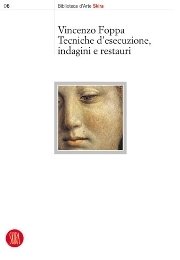 Foppa - Vincenzo Foppa Tecniche d'esecuzione, indagini e restauri Atti …
