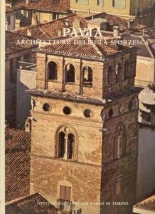 Pavia, architetture dell'et‡ sforzesca