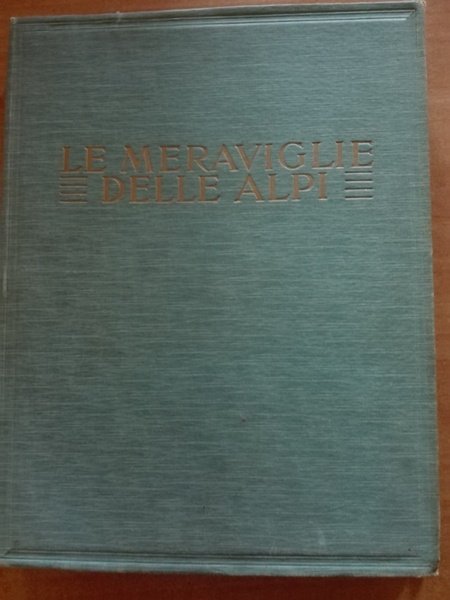 Meraviglie delle Alpi (Le)