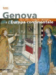 Genova e l'Europa continentale - Austria, Germania, Svizzera opere, artisti, …