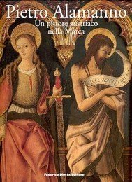 Alamanno - Pietro Alamanno. Un maestro austriaco nelle Marche meridionali