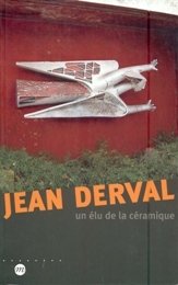 Derval - Jaen Derval, un Èlu de la cÈramique