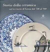 Storia della ceramica nel territorio di Varese dal '700 al …