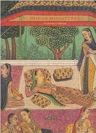 Indian Miniatures, from the Archer and other private collections
