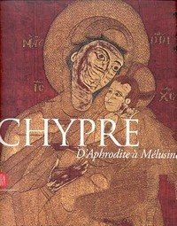 Chypre, d' Aphrodite ‡ MÈlusine