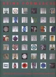 Reine Formsache. Deutsches formglas 15. bis 19. jahrhundert sammlung Birgit+Dieter …