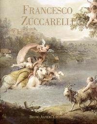 Zuccarelli - Francesco Zuccarelli catalogue raisonnÈ
