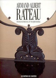 Rateau - Armand Albert Rateau, un baroque chez les modernes