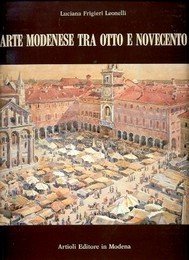 Arte modenese tra otto e novecento