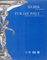 Silber aus Heilbronn fur die Welt P. Brukmann and Soehne …