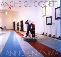 Deganello - Anche gli oggetti hanno un'anima, Paolo Deganello, opere …