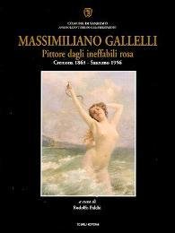 Gallelli - Massimiliano Gallelli. Pittore dagli ineffabili rosa Cremona 1863- …