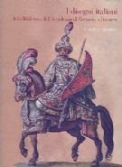 Disegni italiani della Biblioteca dell'Accademia di Romania a Bucarest . …