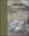 Guarienti . Paesaggi e autoritratti 1994-2006 | Immagine Gallery 2