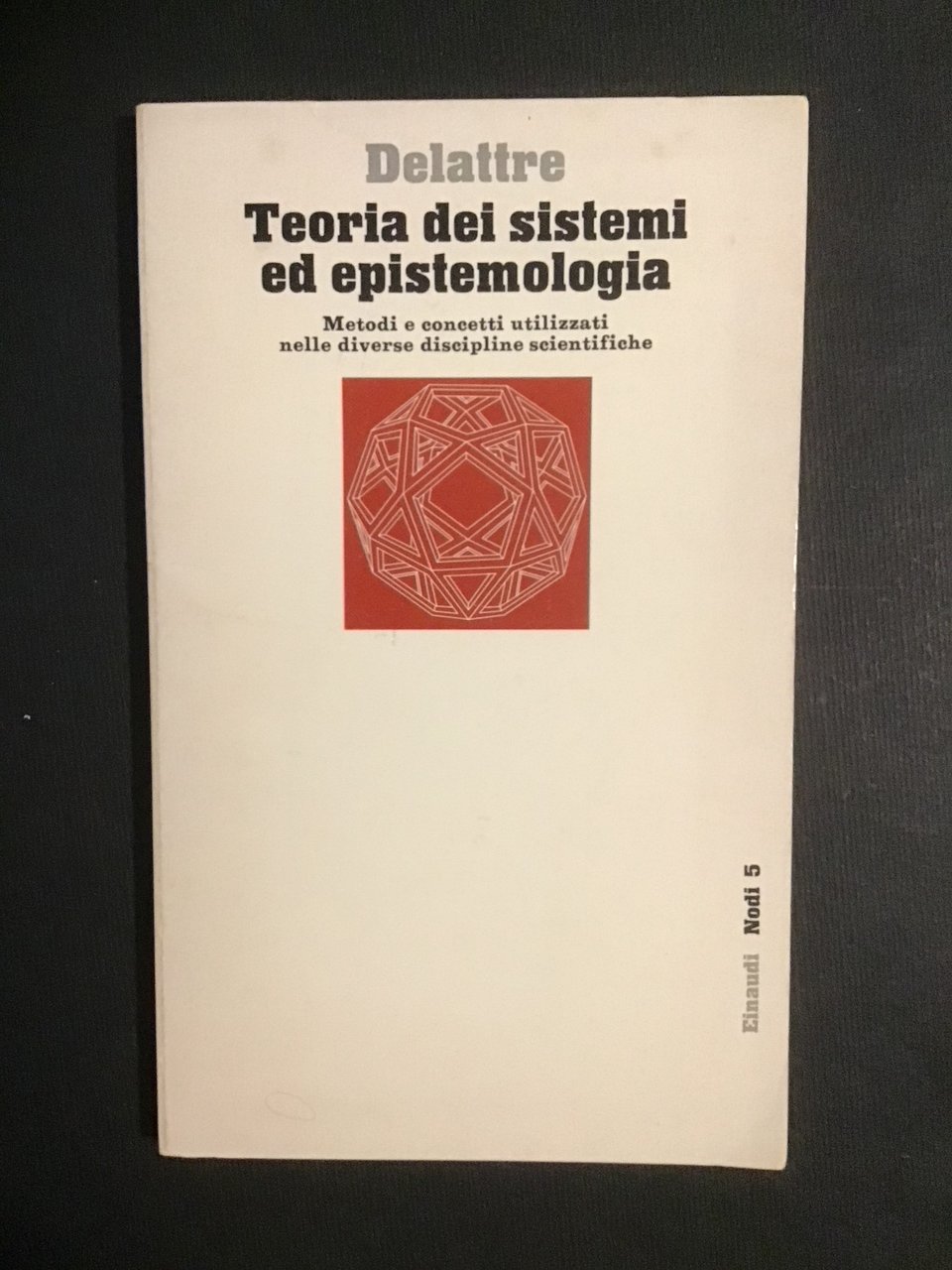 TEORIA DEI SISTEMI ED EPISTEMOLOGIA