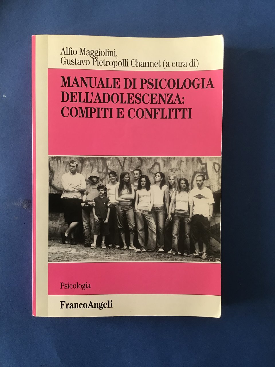 MANUALE DI PSICOLOGIA DELL'ADOLESCENZA: COMPITI E CONFLITTI