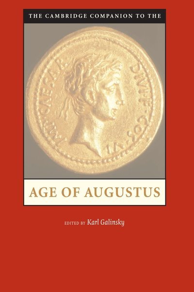 The Cambridge Companion to the Age of Augustus