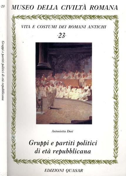 Gruppi E Partiti Politici Di Et‡ Repubblicana
