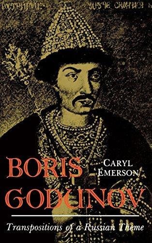 Boris Godunov: Transposition of a Russian Theme (Indiana-Michigan Series in …