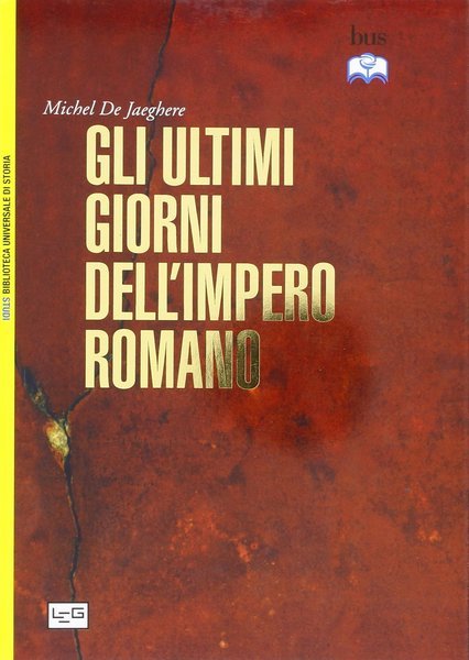 Gli ultimi giorni dell'Impero romano