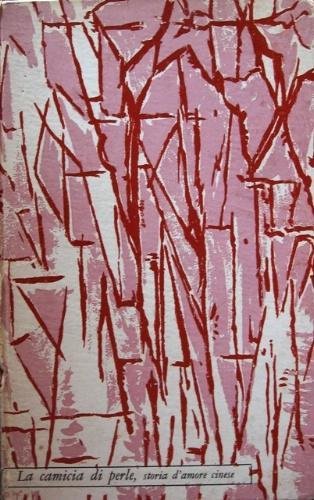 La camicia di perle Storia d'amore cinese A cura di …