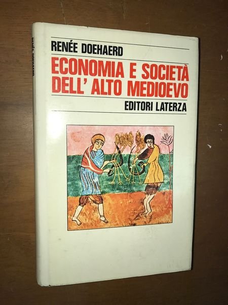 Economia e societ‡ dell'Alto Medioevo