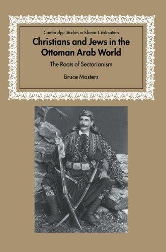 Christians and Jews in the Ottoman Arab World: The Roots …