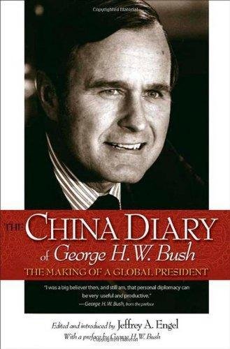 The China Diary of George H. W. Bush. The Making …