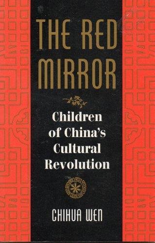 The Red Mirror: Children Of China's Cultural Revolution