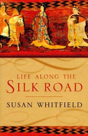 Life Along the Silk Road