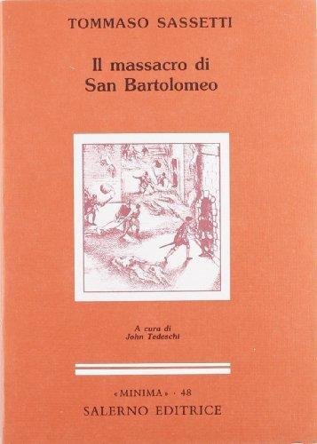 Il Massacro Di San Bartolomeo