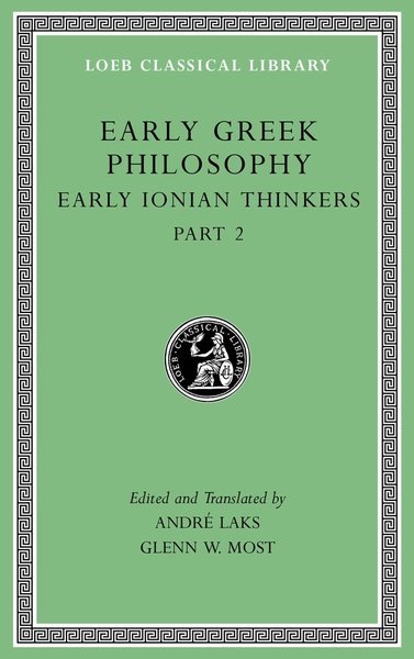 Early Greek Philosophy 3: Early Ionian Thinkers Part 2