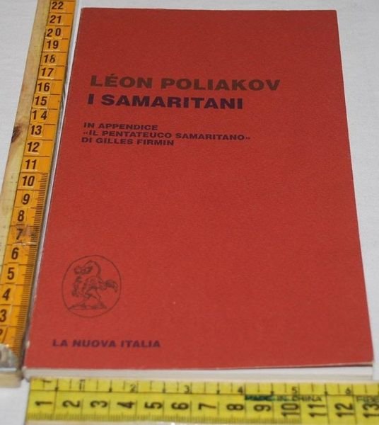 I Samaritani. In Appendice Il Pentateuco Samaritano Di Gilles Firmin