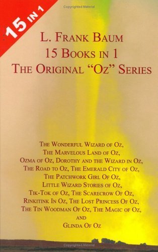 15 Books in 1: L. Frank Baum's Original "Oz" Series. …