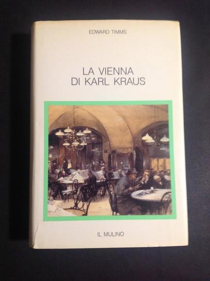 La Vienna Di Karl Kraus