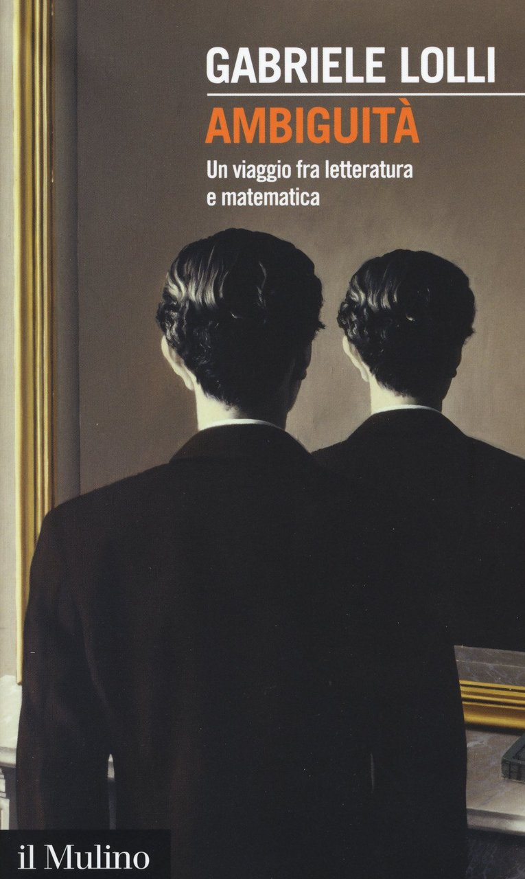 Ambiguit‡. Una viaggio fra letteratura e Matematica