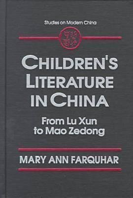 Children's Literature in China: From Lu Xun to Mao Zedong …