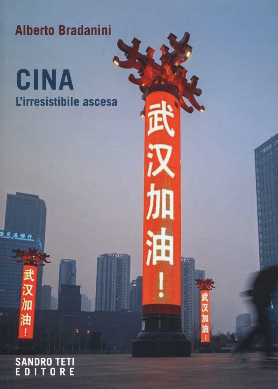 Cina. L'irresistibile Ascesa