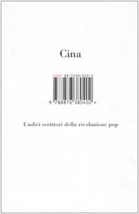 Cina. Undici Scrittori Della Rivoluzione Pop