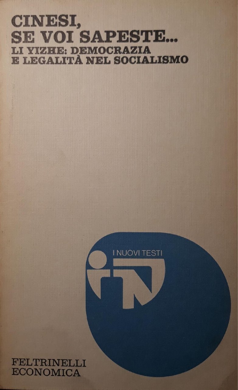 Cinesi, se voi sapeste. Li Yizhe: democrazia e legalit‡ nel …