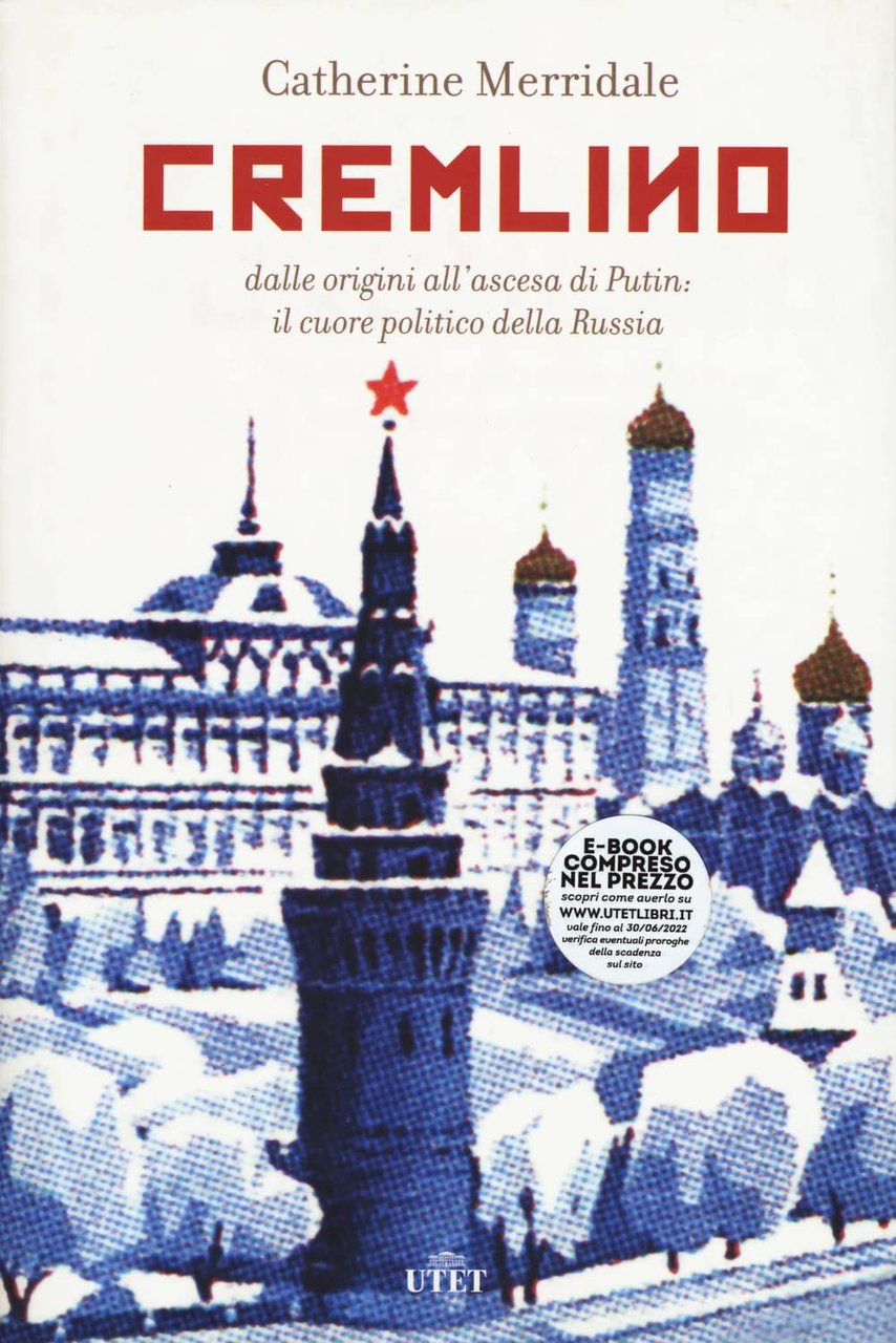 Cremlino. Dalle origini allíascesa di Putin: il cuore politico della …