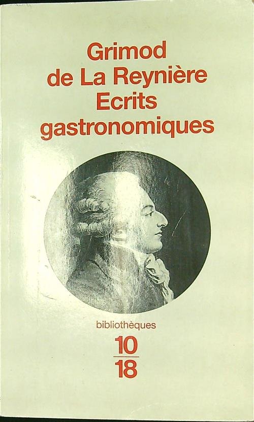 …crits Gastronomiques
