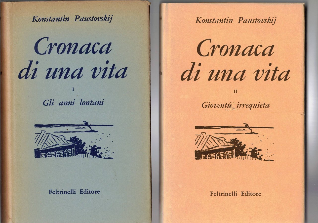 Cronaca di una vita vol. I-II. Gli anni lontani; Giovent˘ …